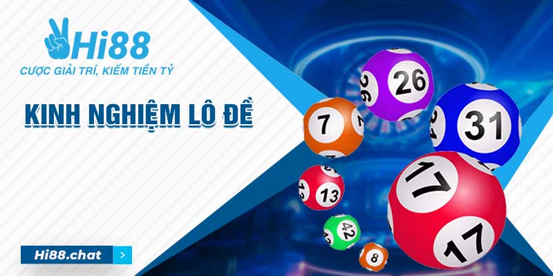 Kinh Nghiệm Lô Đề Bất Bại Học Ngay Từ Các Cao Thủ Hàng Đầu 1 kinh nghiem lo de